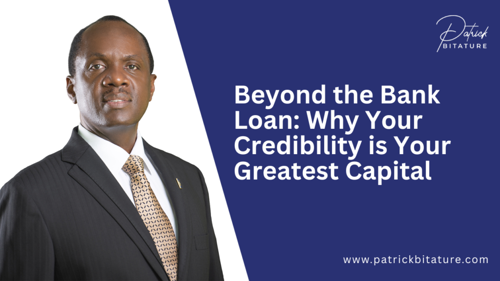 Why Your Credibility is Your Greatest Capital